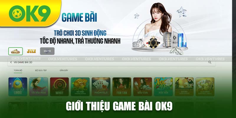 Khái quát thông tin game bài OK9