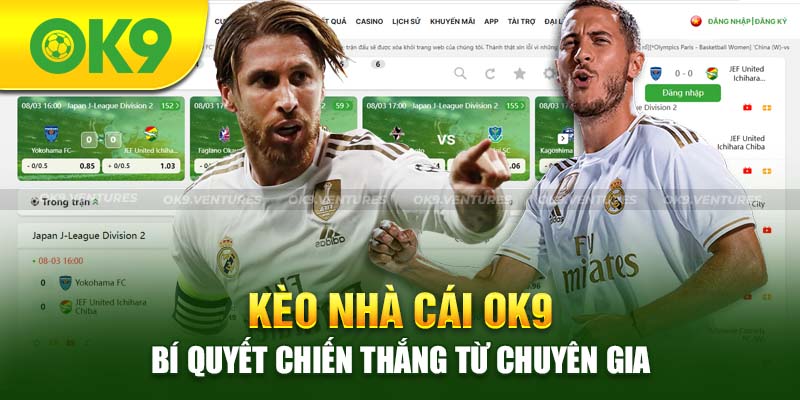 Kèo Nhà Cái OK9 - Hướng Dẫn Chi Tiết Cách Thức Phân Tích